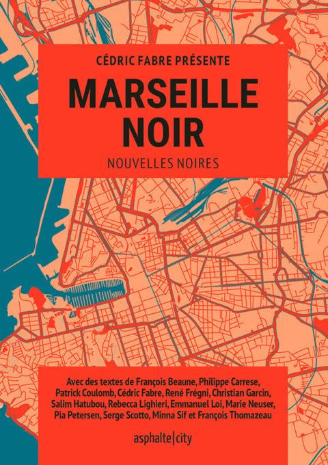 MARSEILLE NOIR - Cédric Fabre Livre